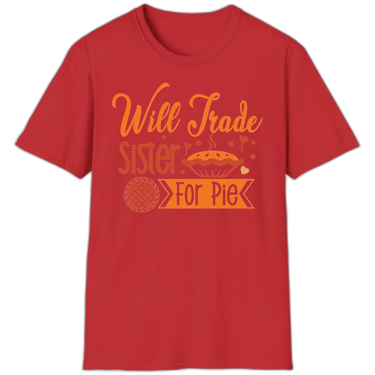 Will Trade Sister For Pie Graphic T-Shirt in Red
