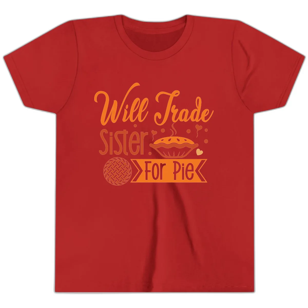 Will Trade Sister For Pie Graphic Youth T-Shirt in Red