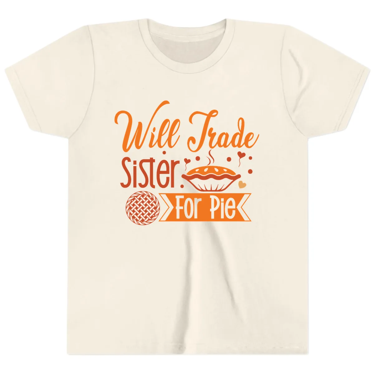 Will Trade Sister For Pie Graphic Youth T-Shirt in Natural
