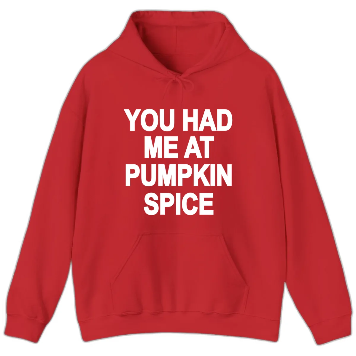 You Had Me At Pumpkin Spice Hoodie in Red