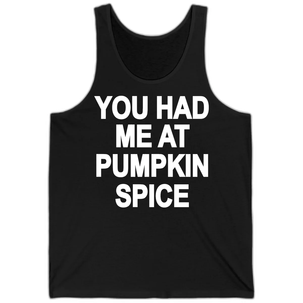 You Had Me At Pumpkin Spice Tank in Black