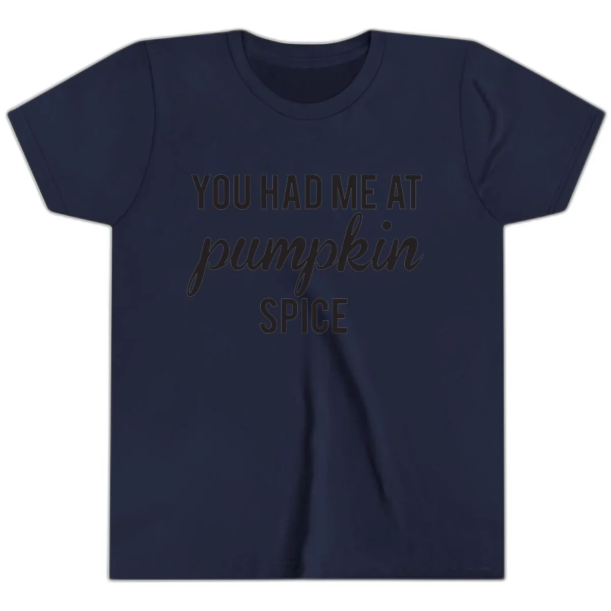 You Had Me At Pumpkin Spice Youth T-Shirt in Navy