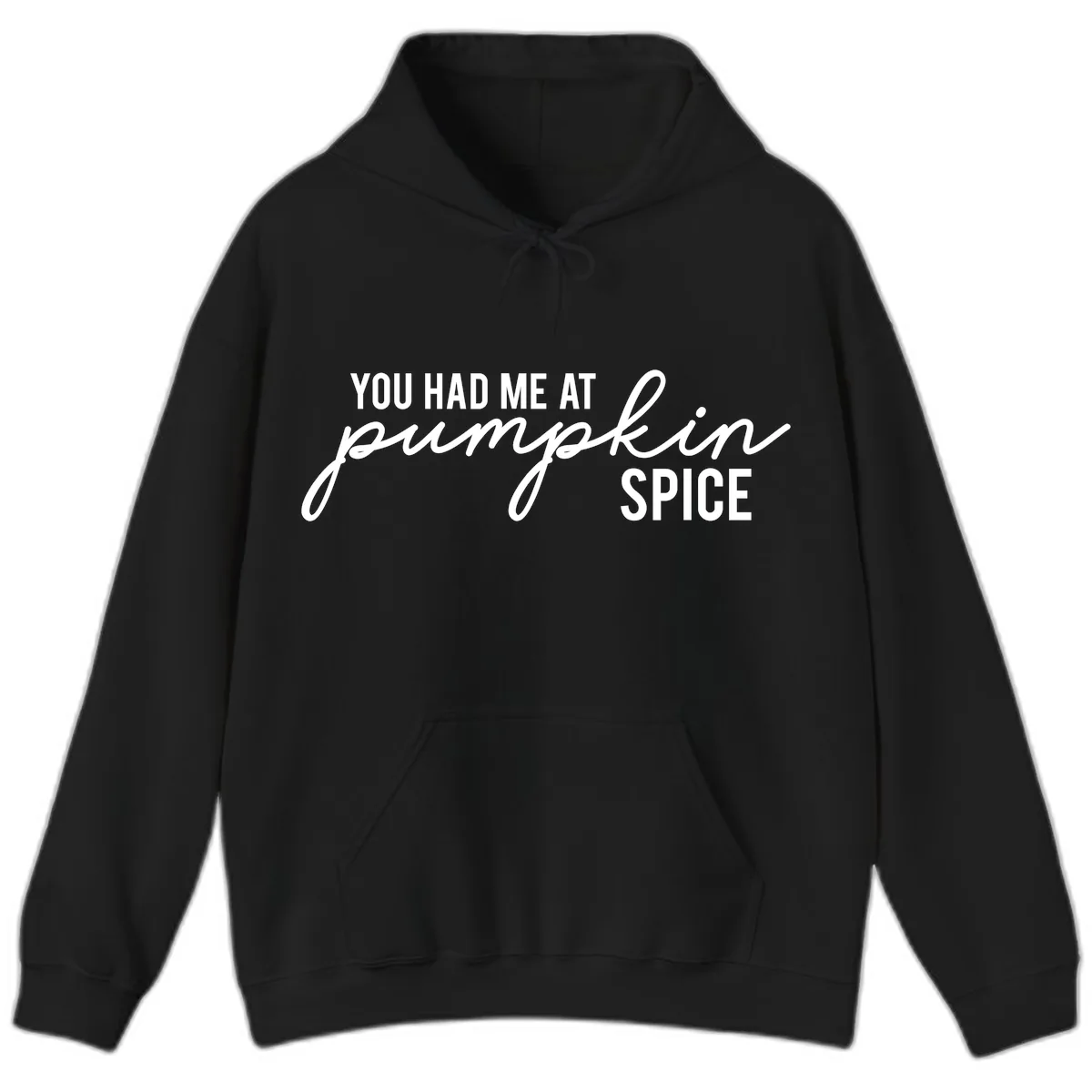 You Had Me At Pumpkin Spice Hoodie in Black