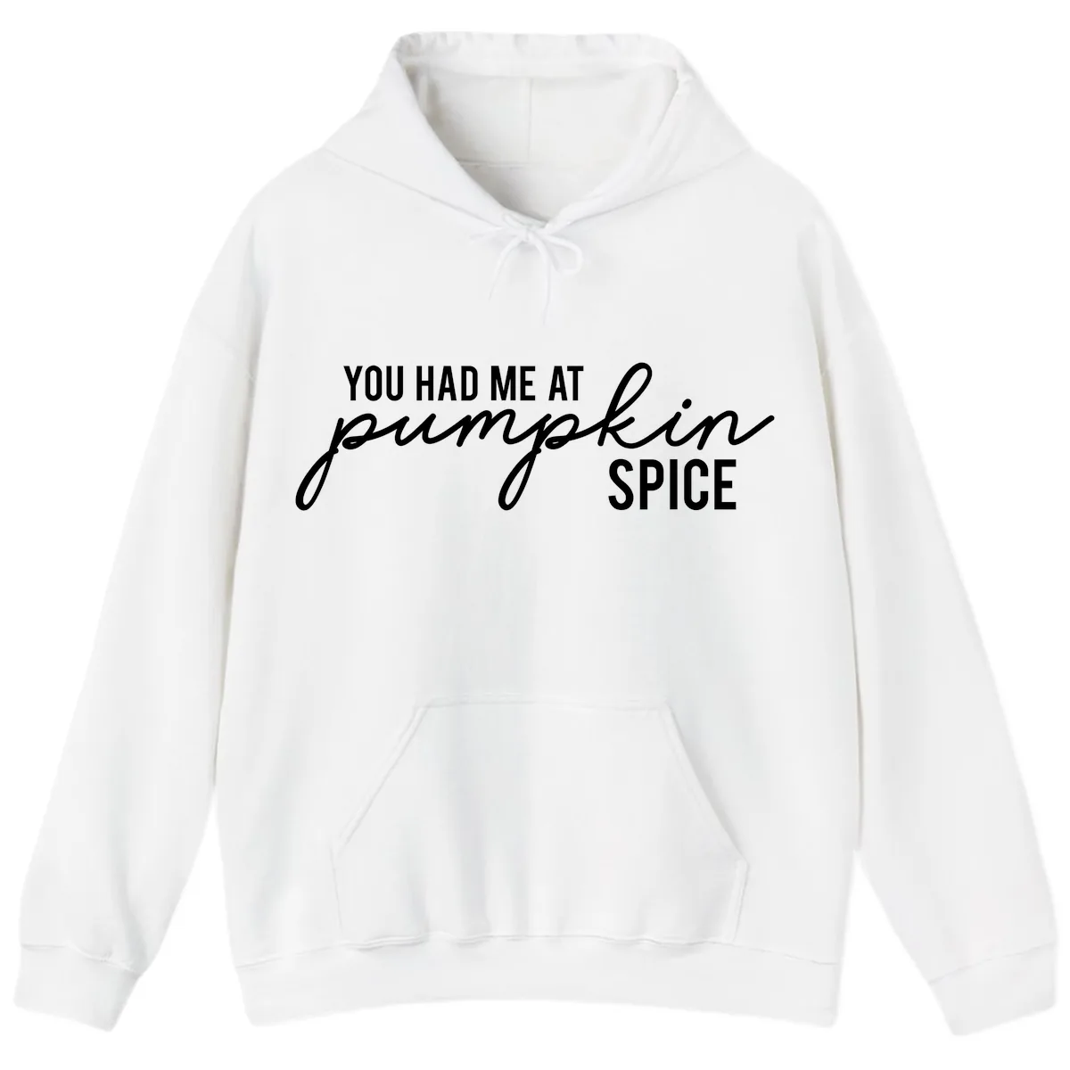 You Had Me At Pumpkin Spice Hoodie in White