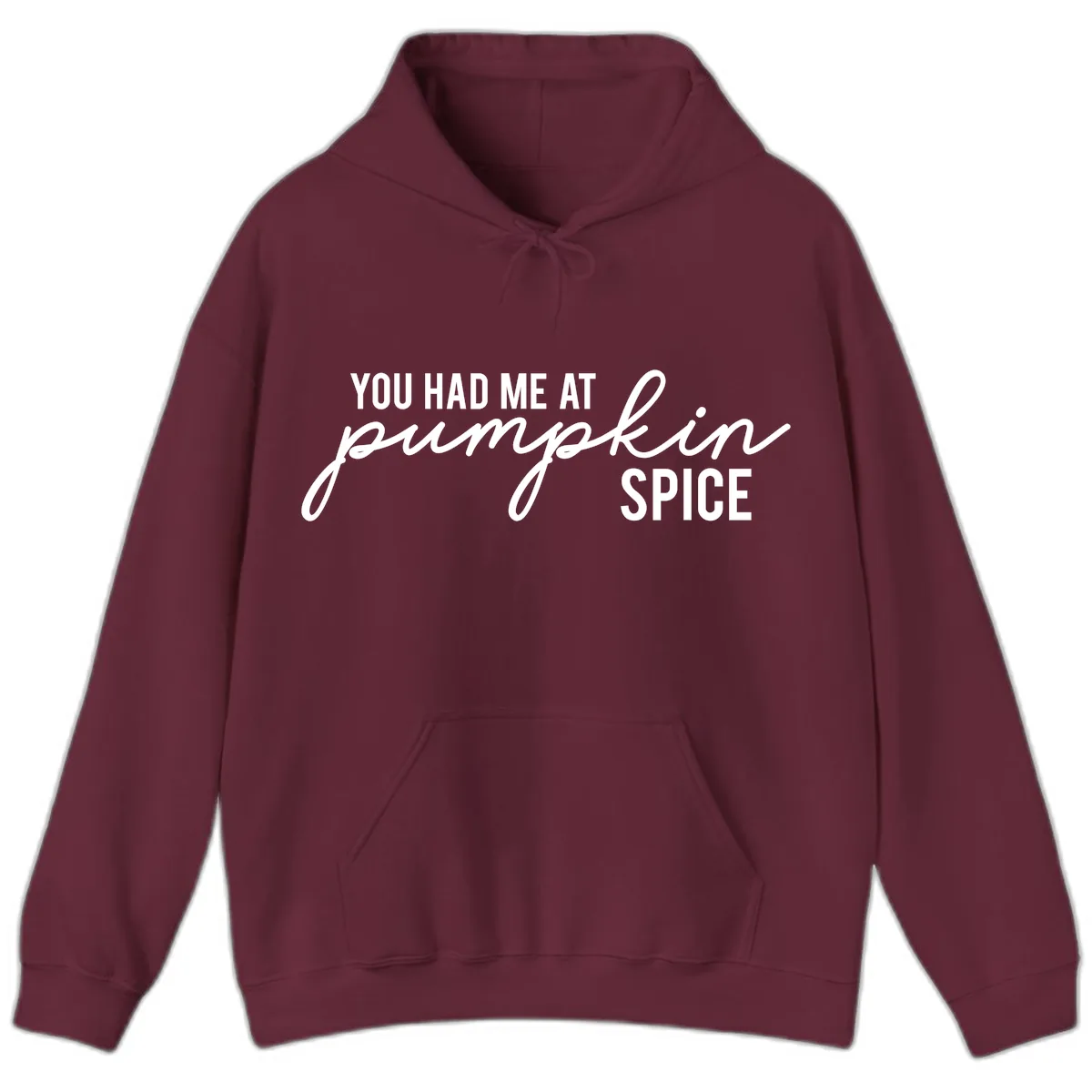 You Had Me At Pumpkin Spice Hoodie in Maroon