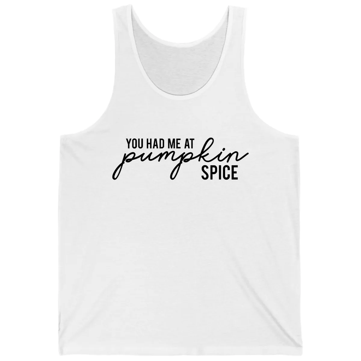 You Had Me At Pumpkin Spice Tank in White