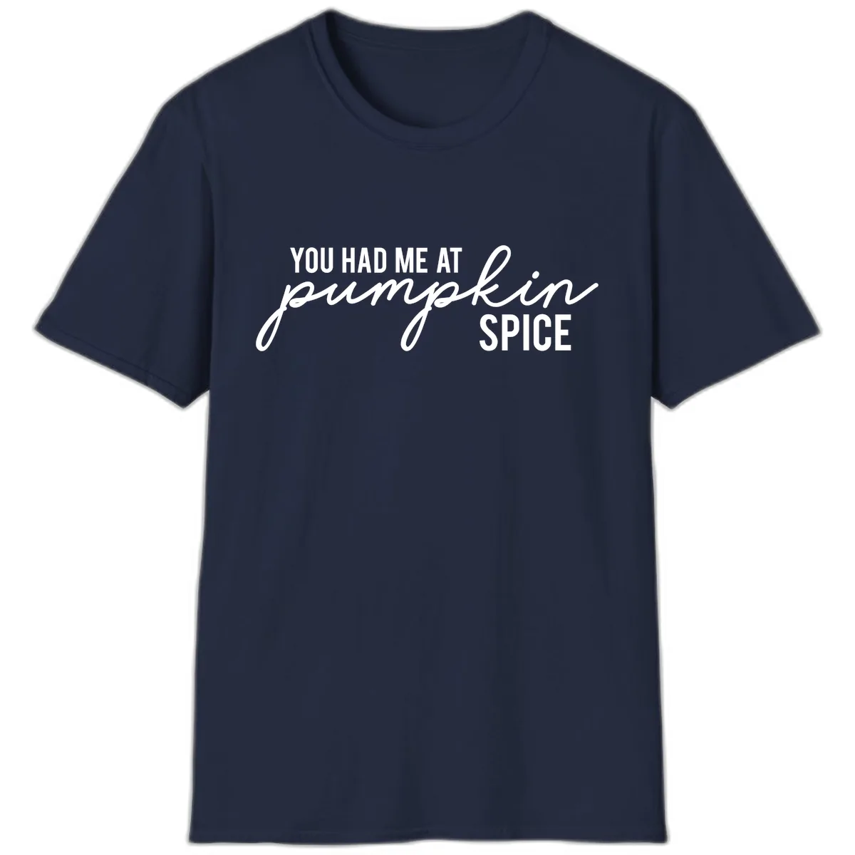 You Had Me At Pumpkin Spice T-Shirt in Navy