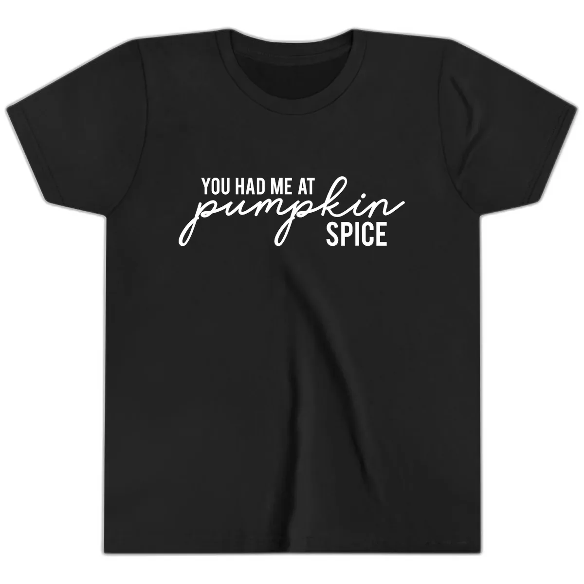 You Had Me At Pumpkin Spice Youth T-Shirt in Black