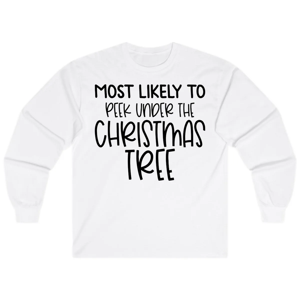 Most Likely To Peek Under Christmas Tree Long Sleeve in White