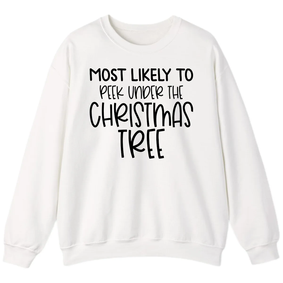Most Likely To Peek Under Christmas Tree Sweatshirt in White