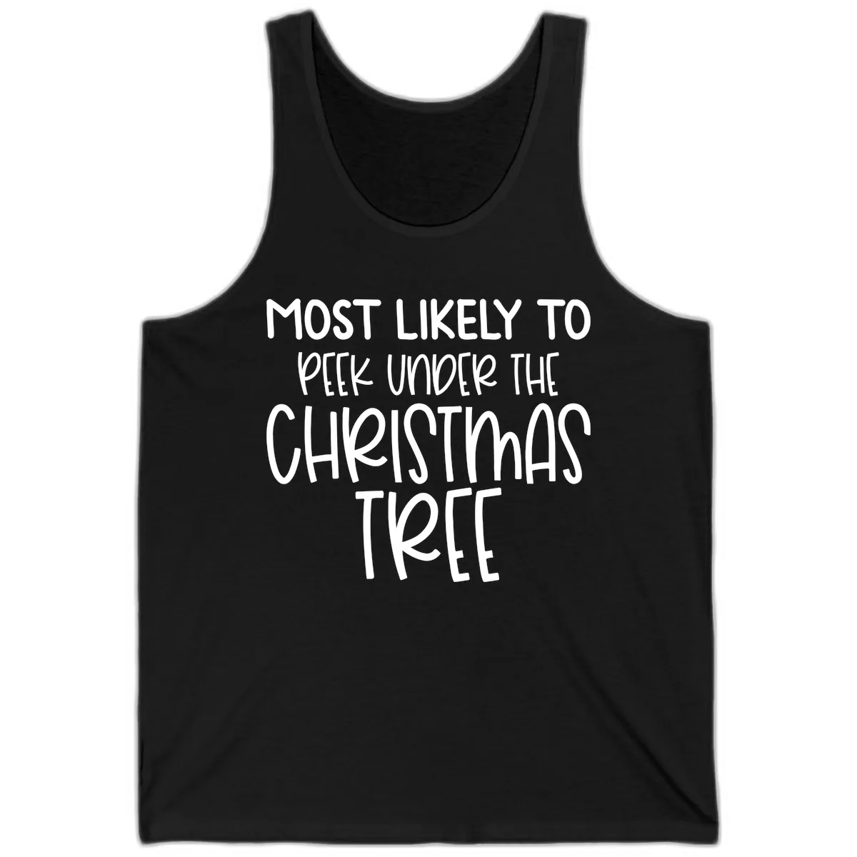 Most Likely To Peek Under Christmas Tree Tank in Black