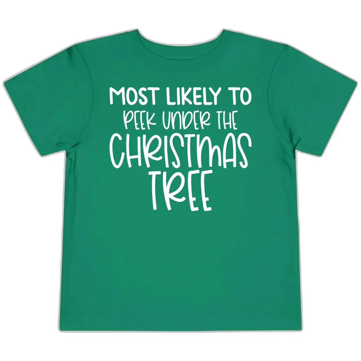 Most Likely To Peek Under Christmas Tree Toddler T-Shirt in Kelly