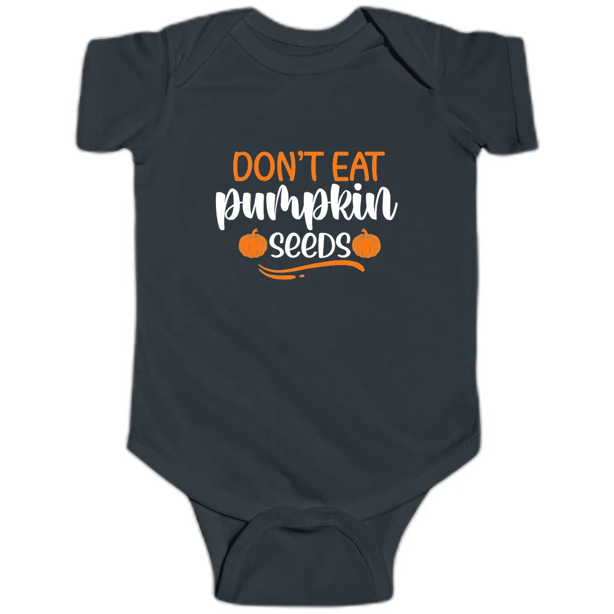 Don't Eat Pumpkin Seeds Fall Saying Baby Onesie in Black