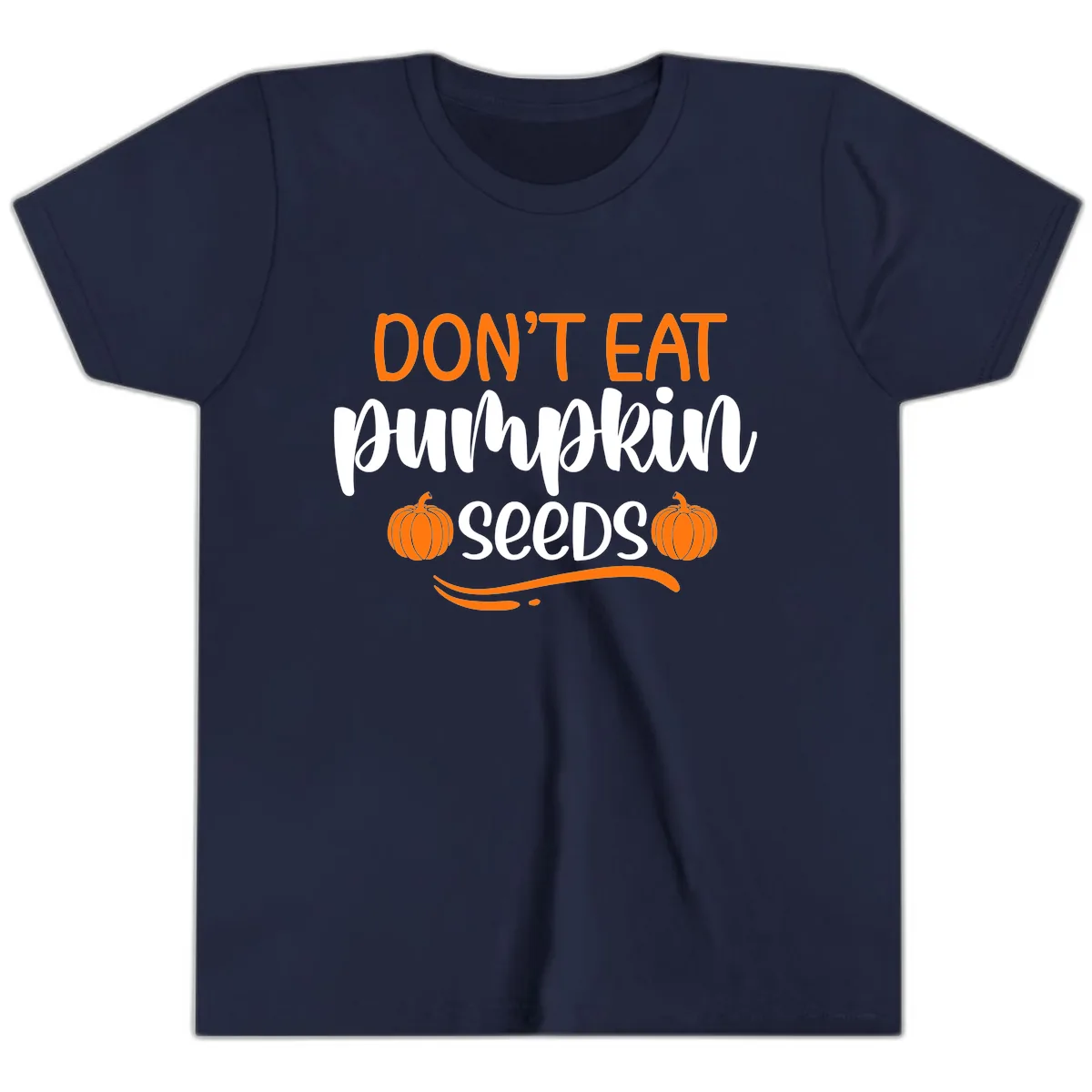 Don't Eat Pumpkin Seeds Fall Saying Youth T-Shirt in Navy