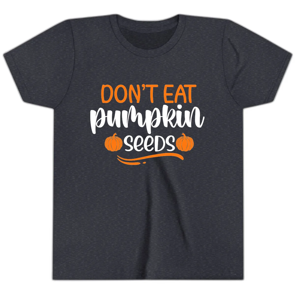 Don't Eat Pumpkin Seeds Fall Saying Youth T-Shirt in Heather Navy