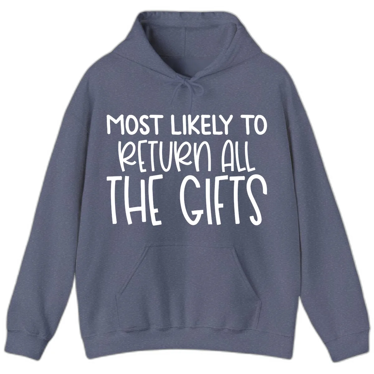 Most Likely To Return All The Gifts Hoodie in Heather Navy