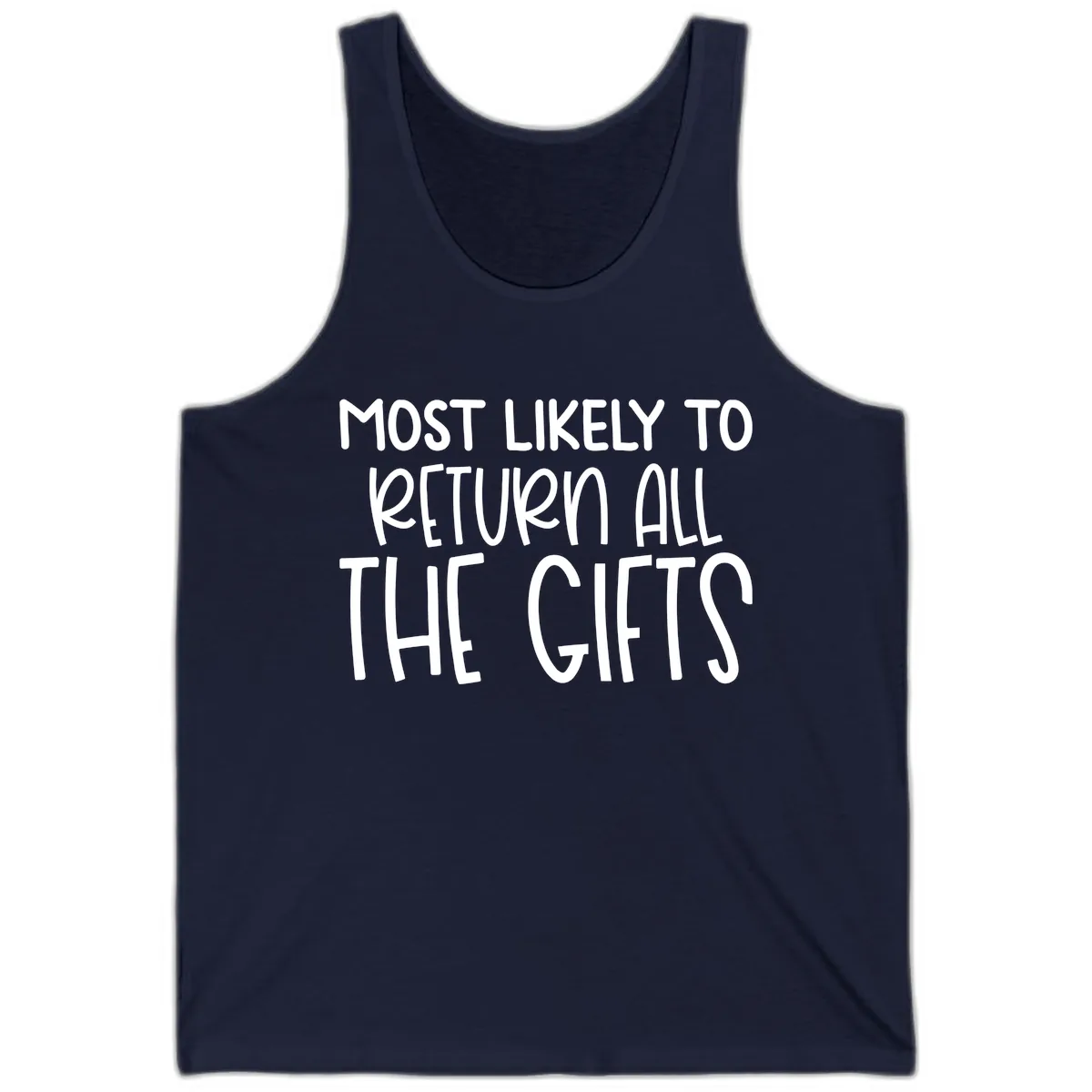 Most Likely To Return All The Gifts Tank in Navy