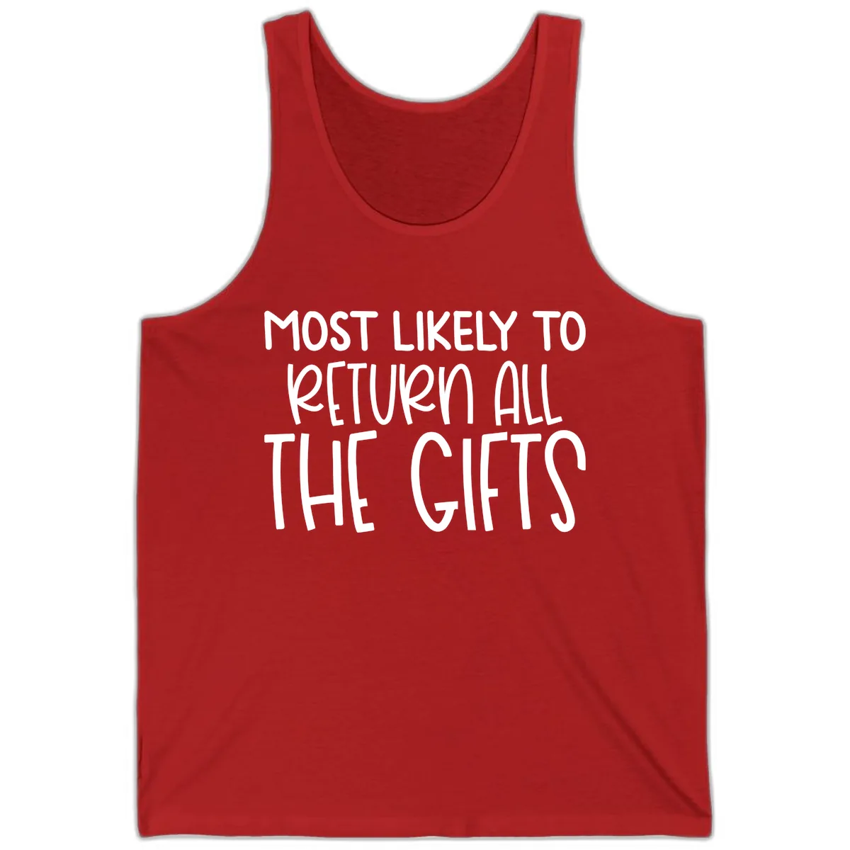 Most Likely To Return All The Gifts Tank in Red