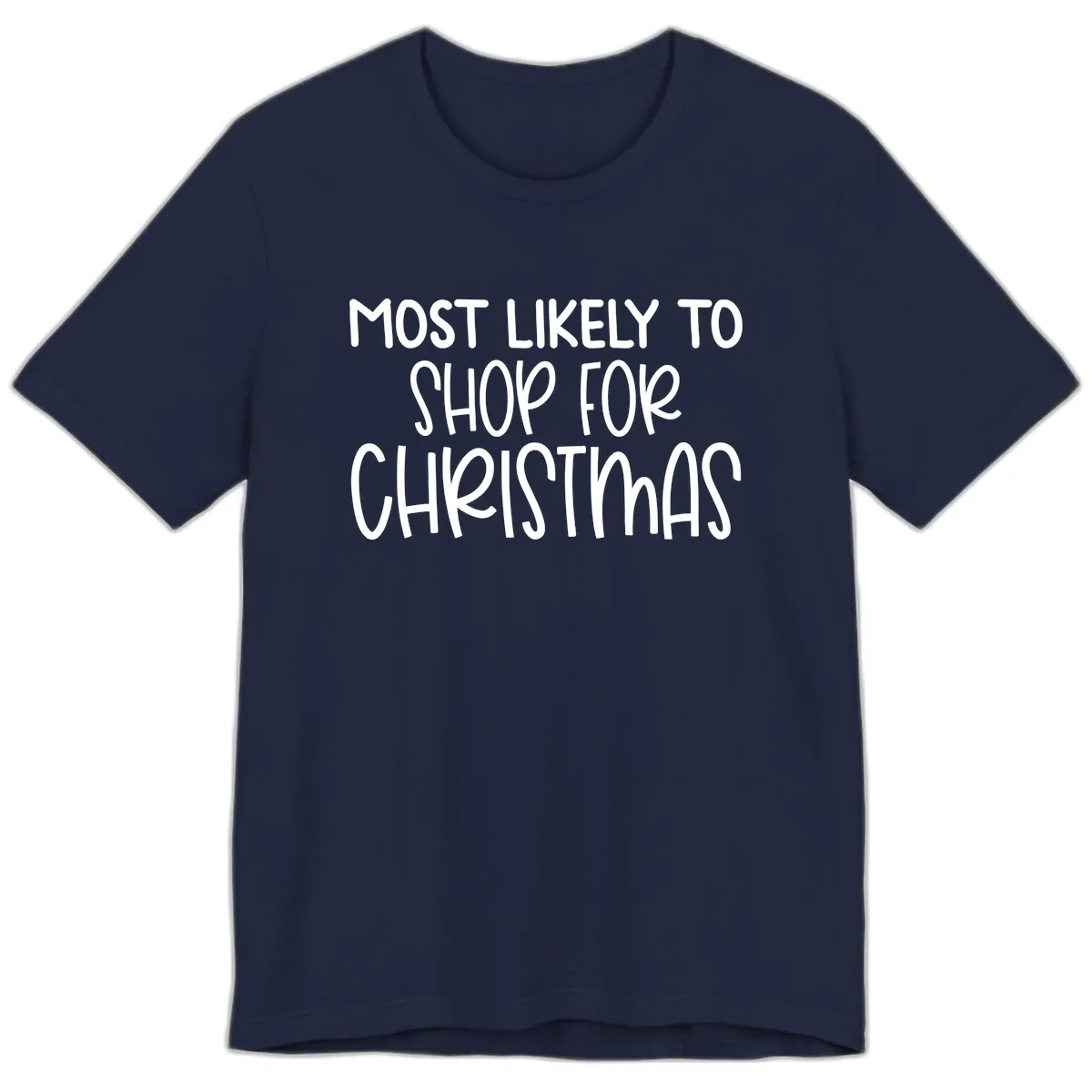 Most Likely To Shop For Christmas Premium T-Shirt in Navy