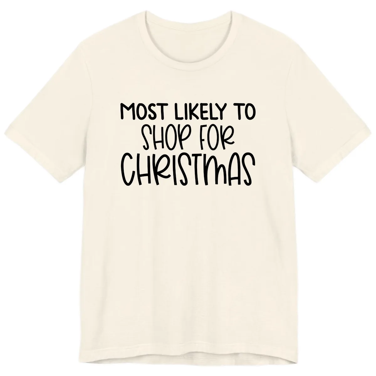 Most Likely To Shop For Christmas Premium T-Shirt in Natural