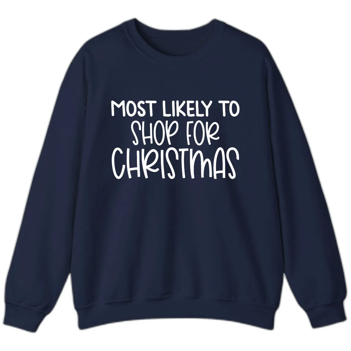Most Likely To Shop For Christmas Sweatshirt in Navy