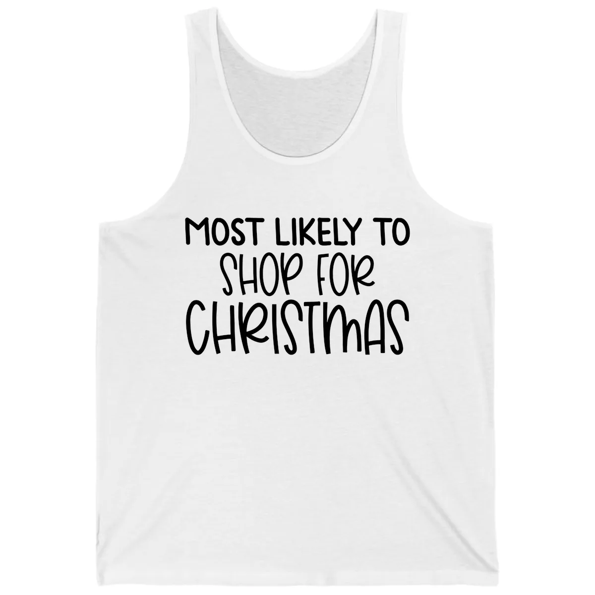 Most Likely To Shop For Christmas Tank in White