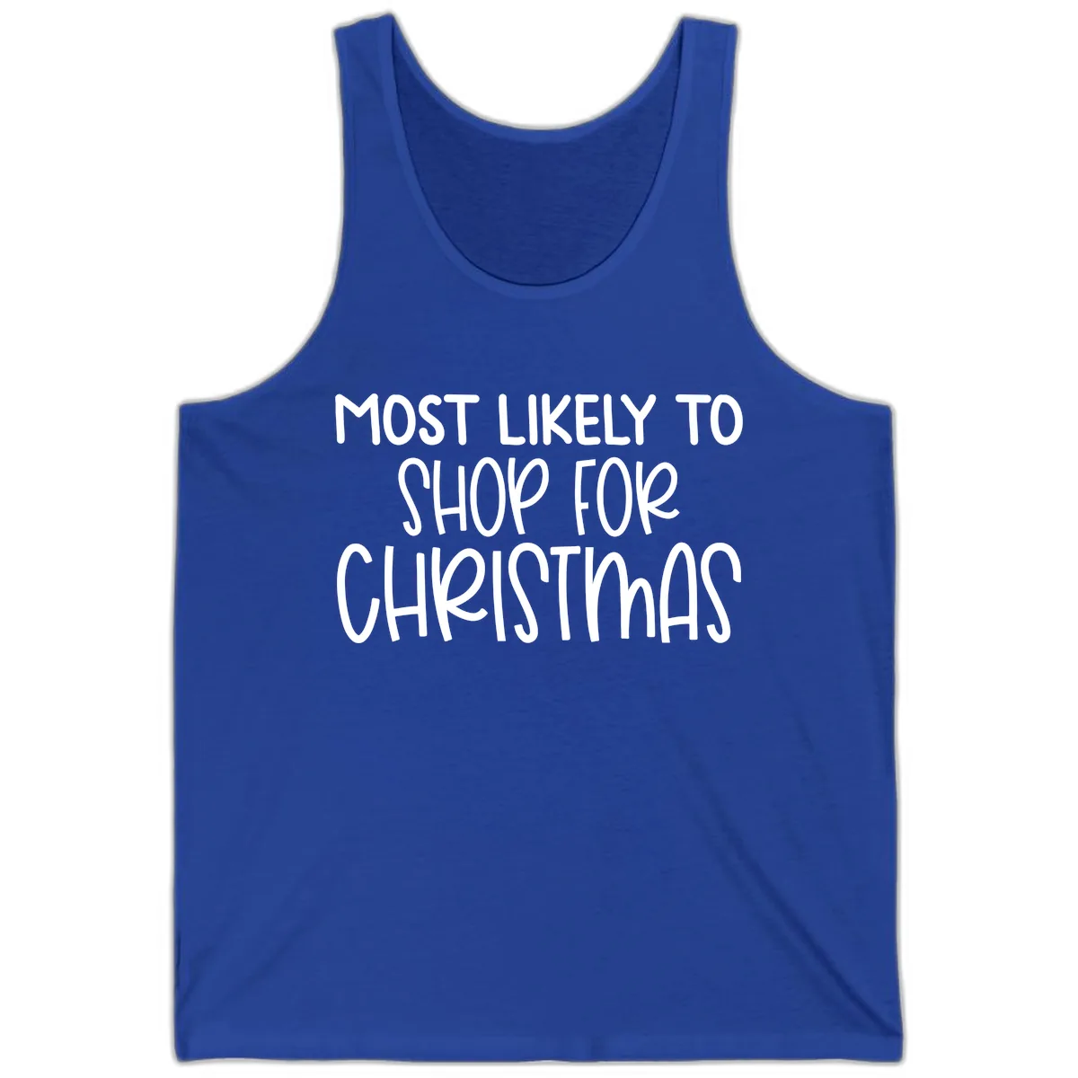 Most Likely To Shop For Christmas Tank in True Royal