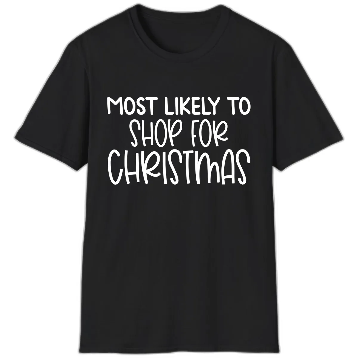Most Likely To Shop For Christmas T-Shirt in Black