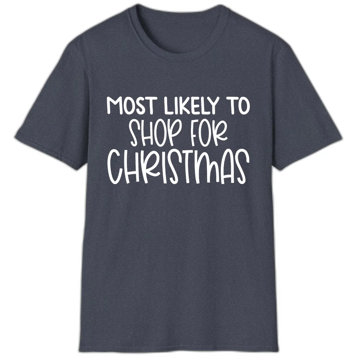 Most Likely To Shop For Christmas T-Shirt in Heather Navy