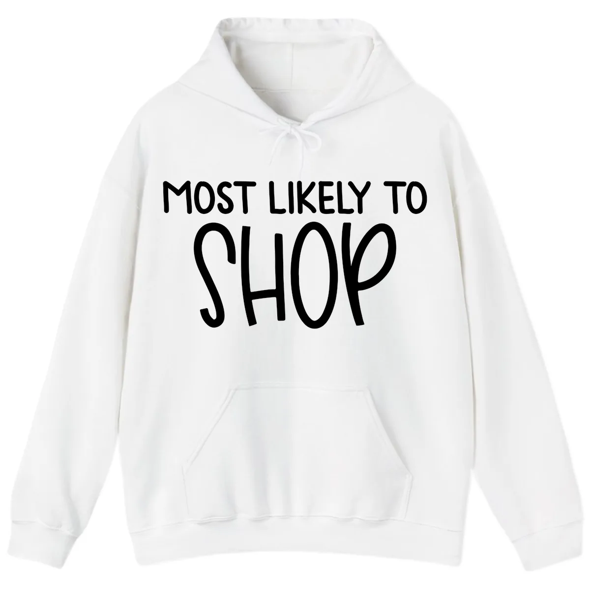 Most Likely To Shop Hoodie in White