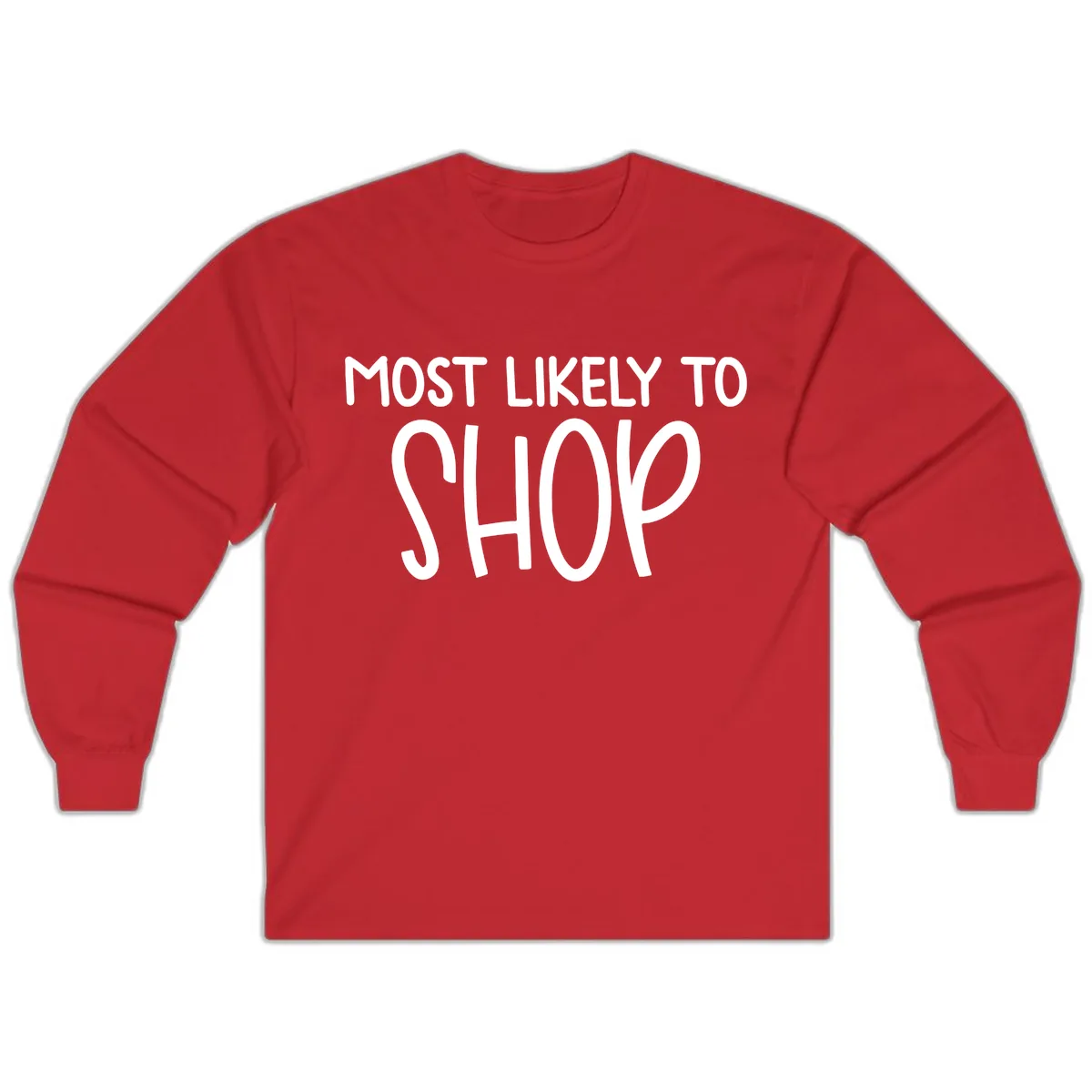 Most Likely To Shop Long Sleeve in Red