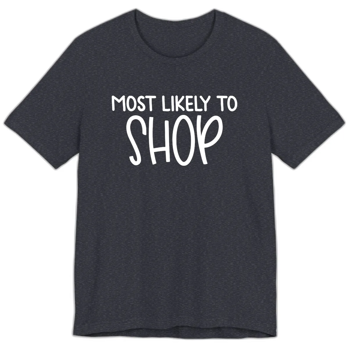 Most Likely To Shop Premium T-Shirt in Heather Navy