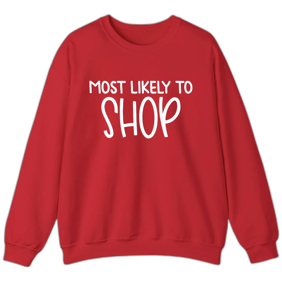 Most Likely To Shop Sweatshirt in Red
