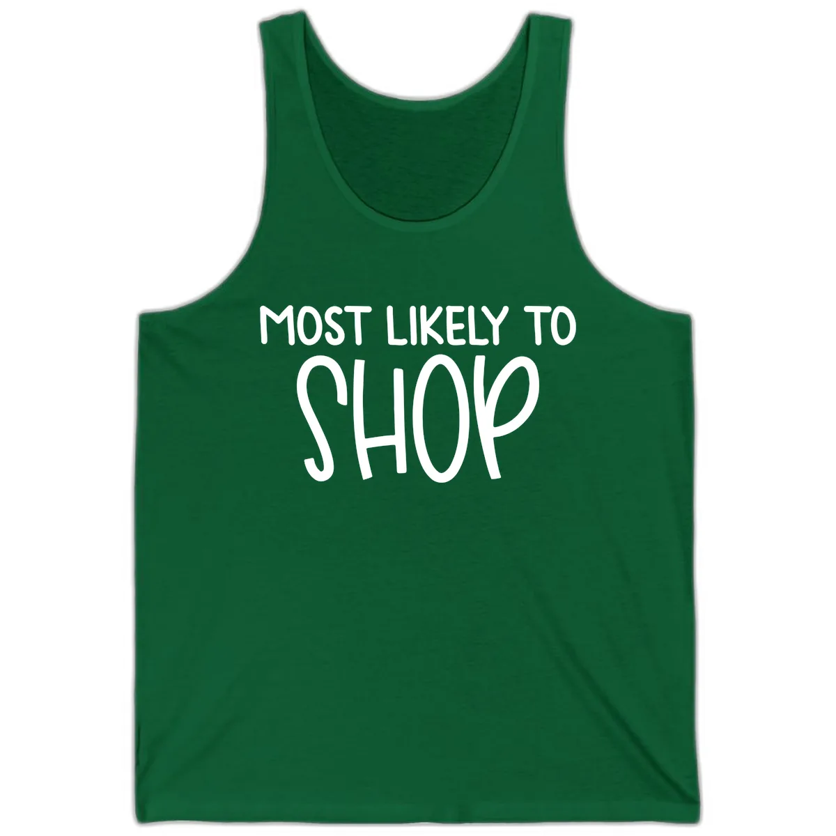 Most Likely To Shop Tank in Kelly