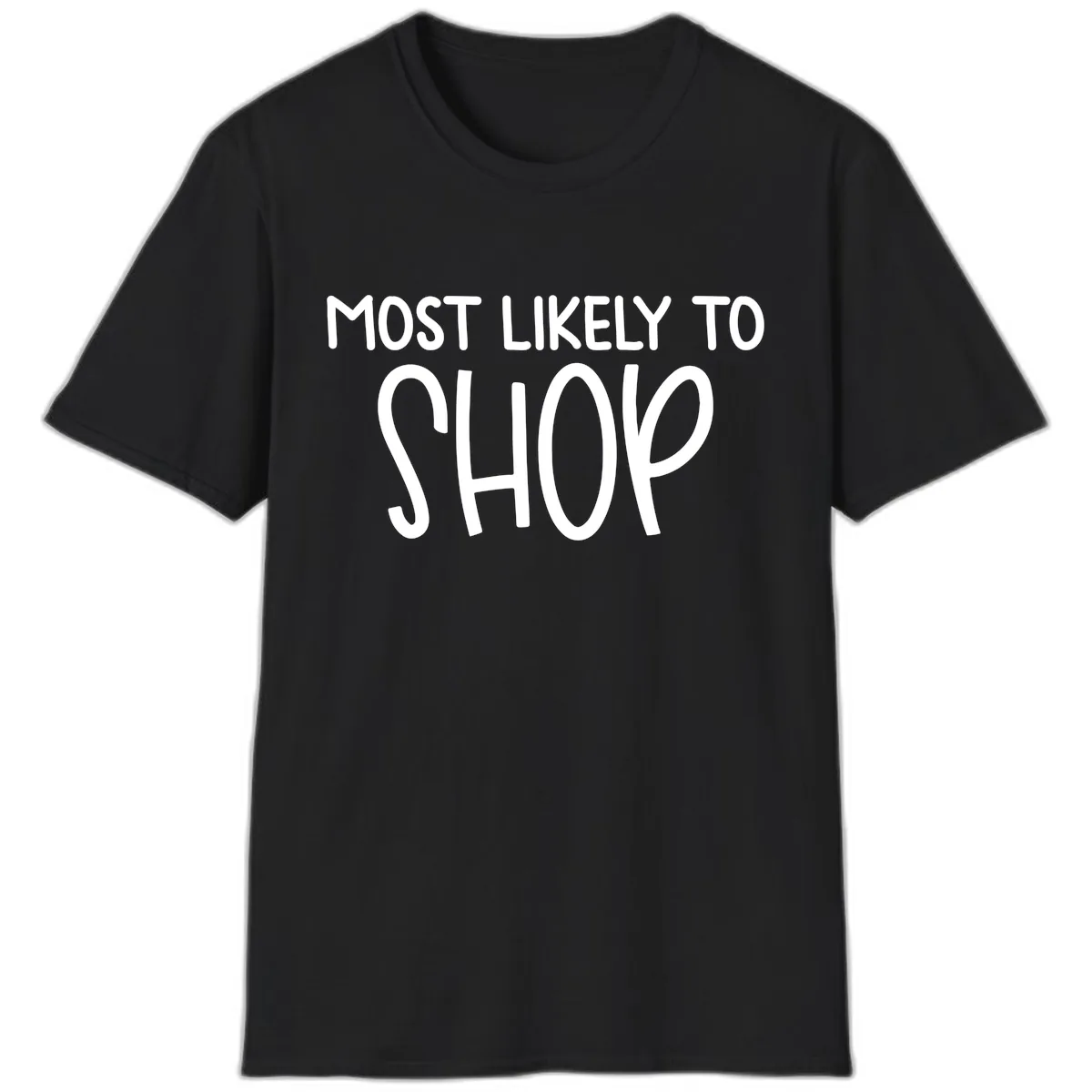 Most Likely To Shop T-Shirt in Black