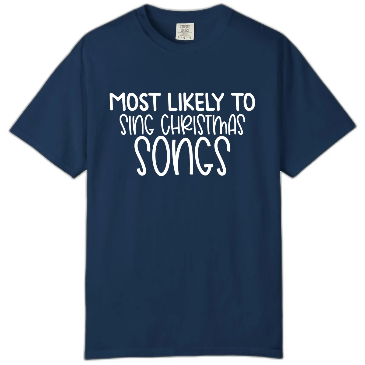 Most Likely To Sing Christmas Songs Comfort Color in Navy