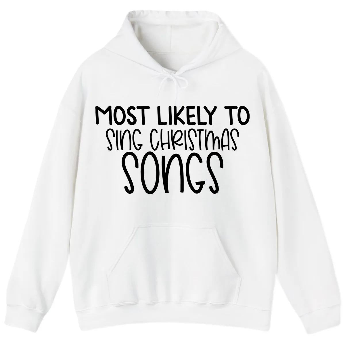 Most Likely To Sing Christmas Songs Hoodie in White