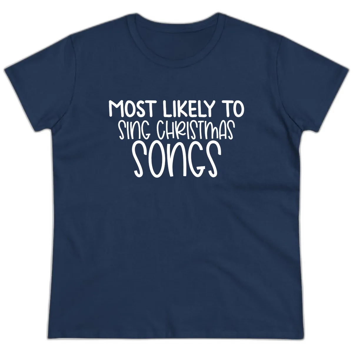 Most Likely To Sing Christmas Songs Ladies Tee in Navy