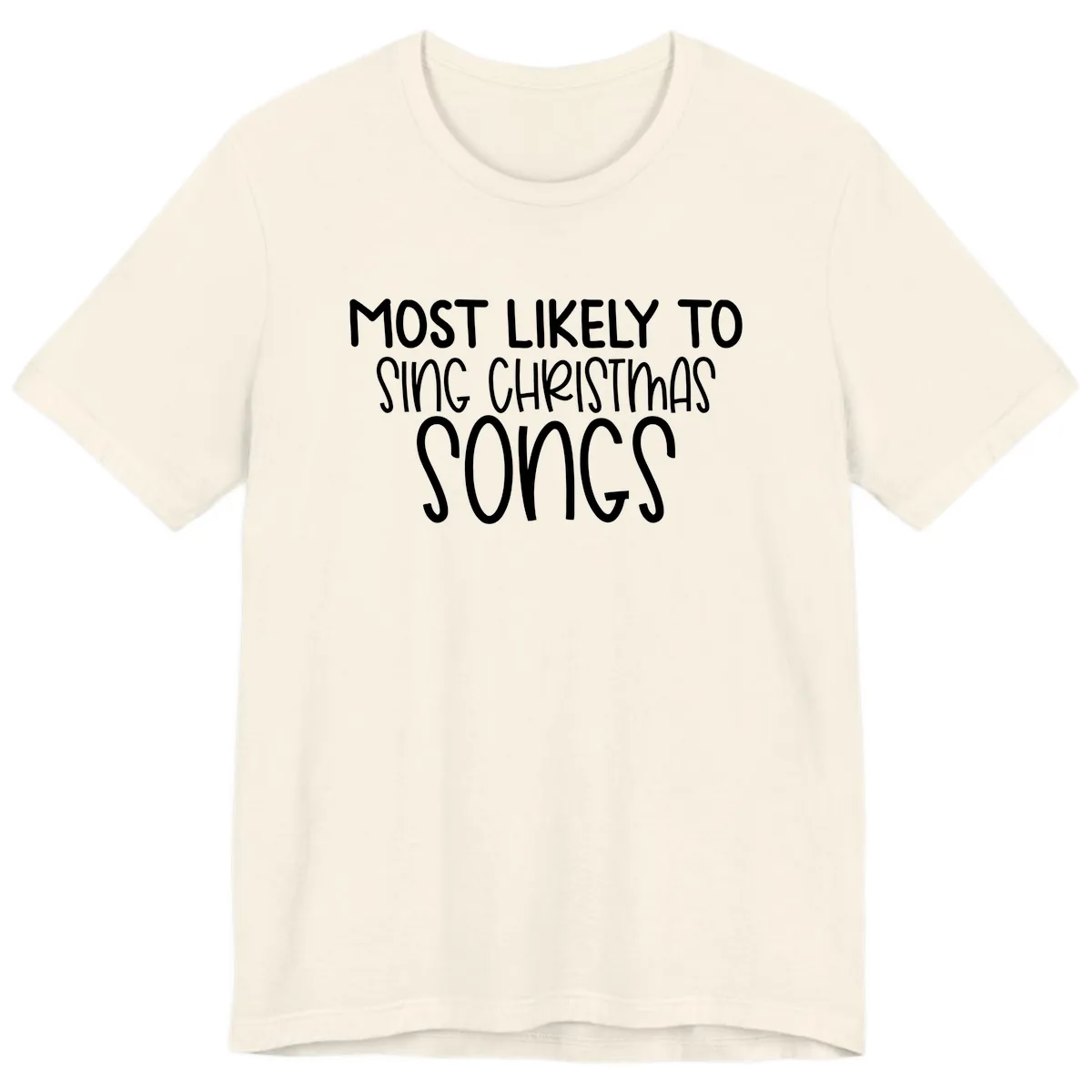 Most Likely To Sing Christmas Songs Premium T-Shirt in Natural
