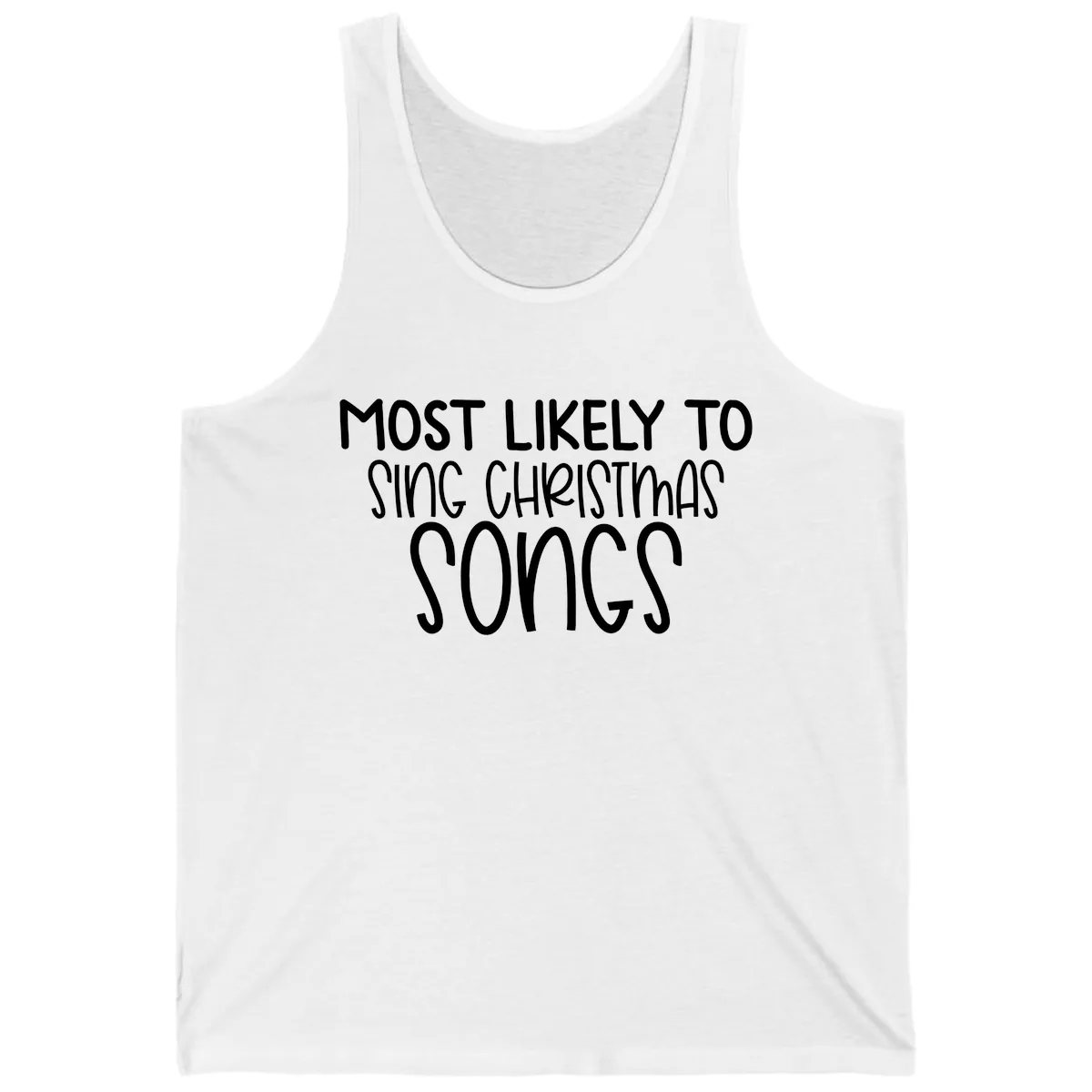 Most Likely To Sing Christmas Songs Tank in White
