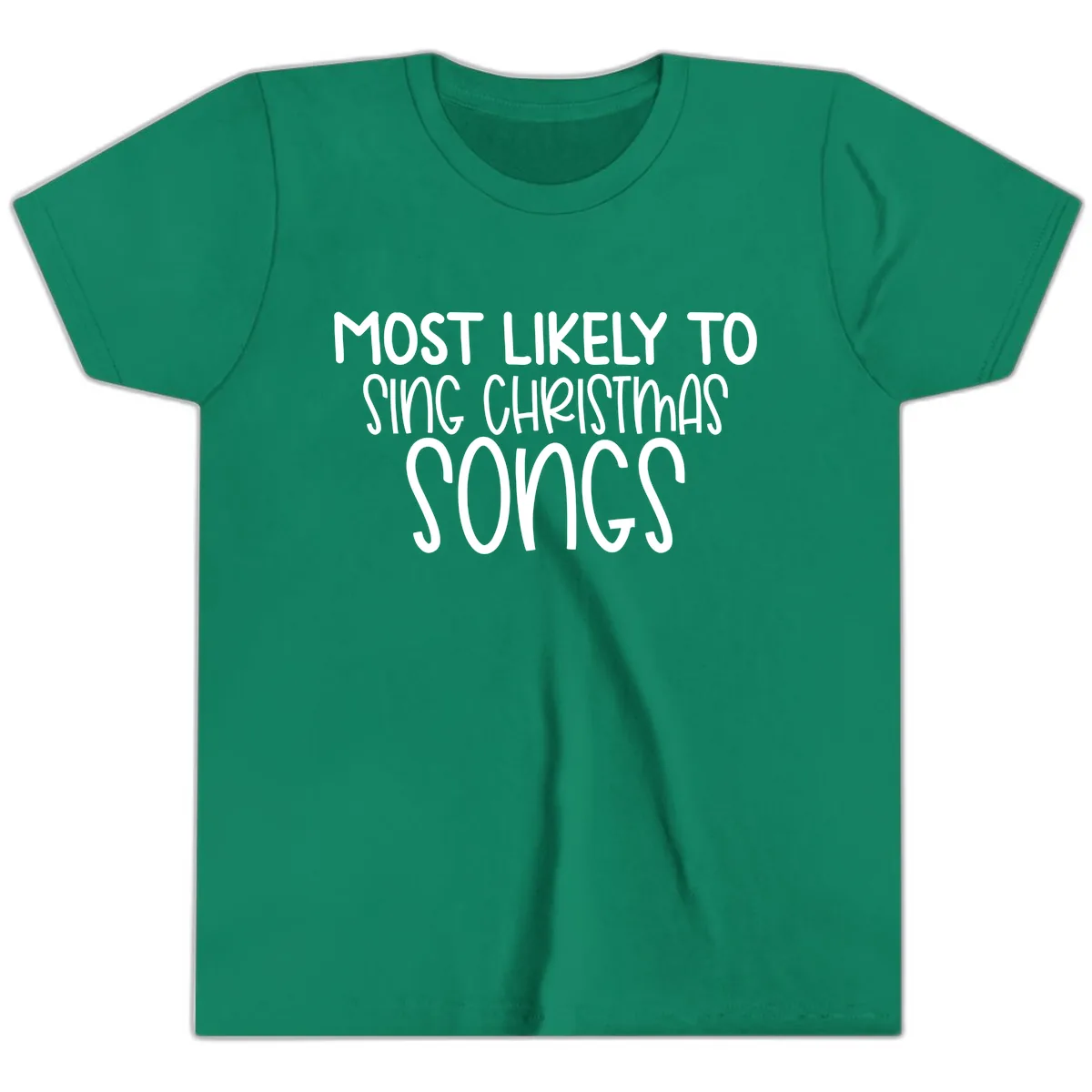 Most Likely To Sing Christmas Songs Youth T-Shirt in Kelly