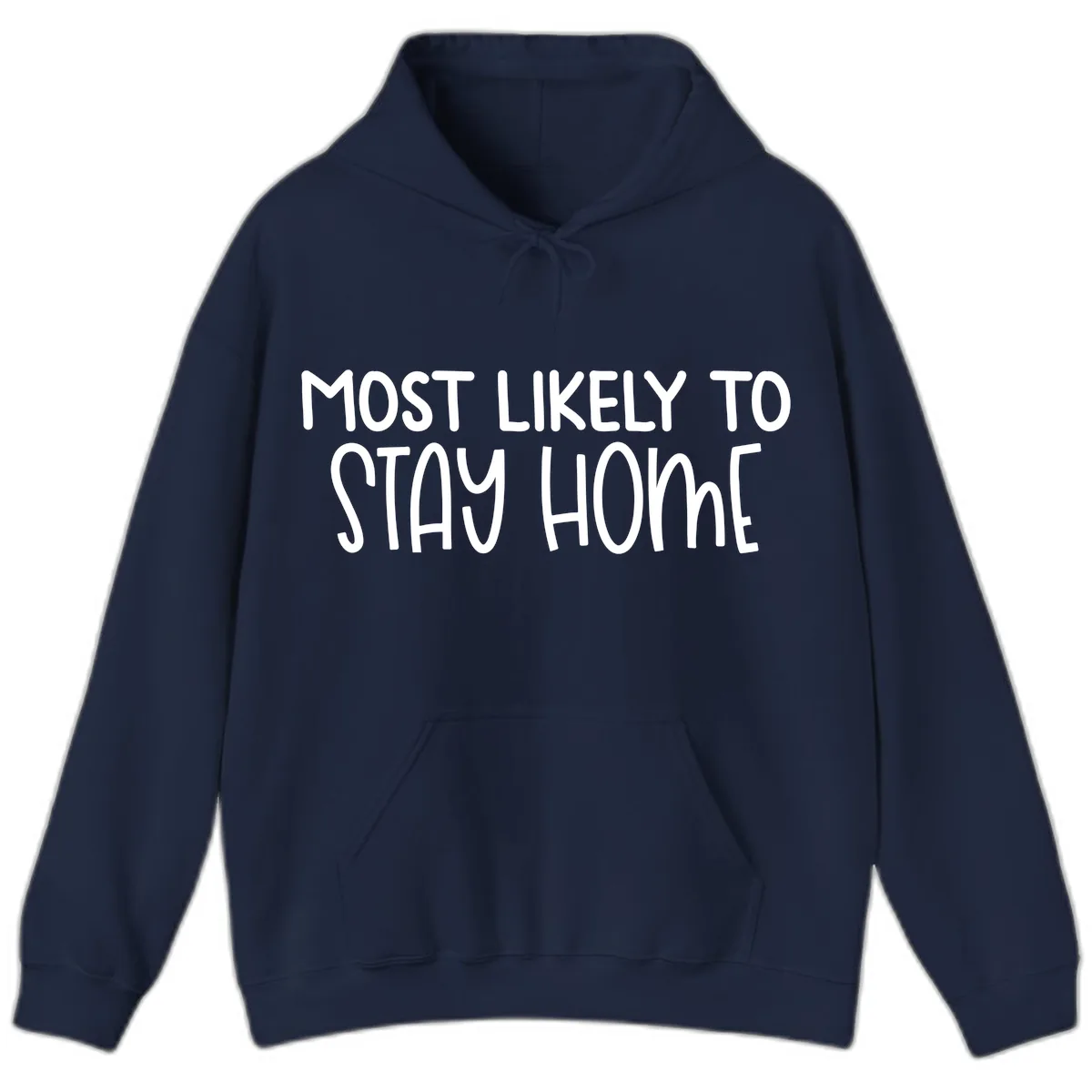 Most Likely To Stay Home Hoodie in Navy