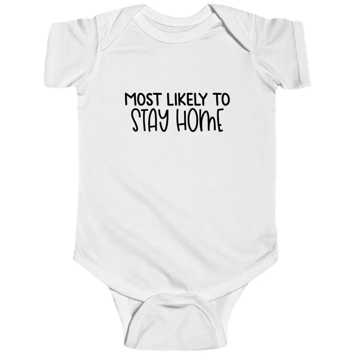 Most Likely To Stay Home Baby Onesie in White