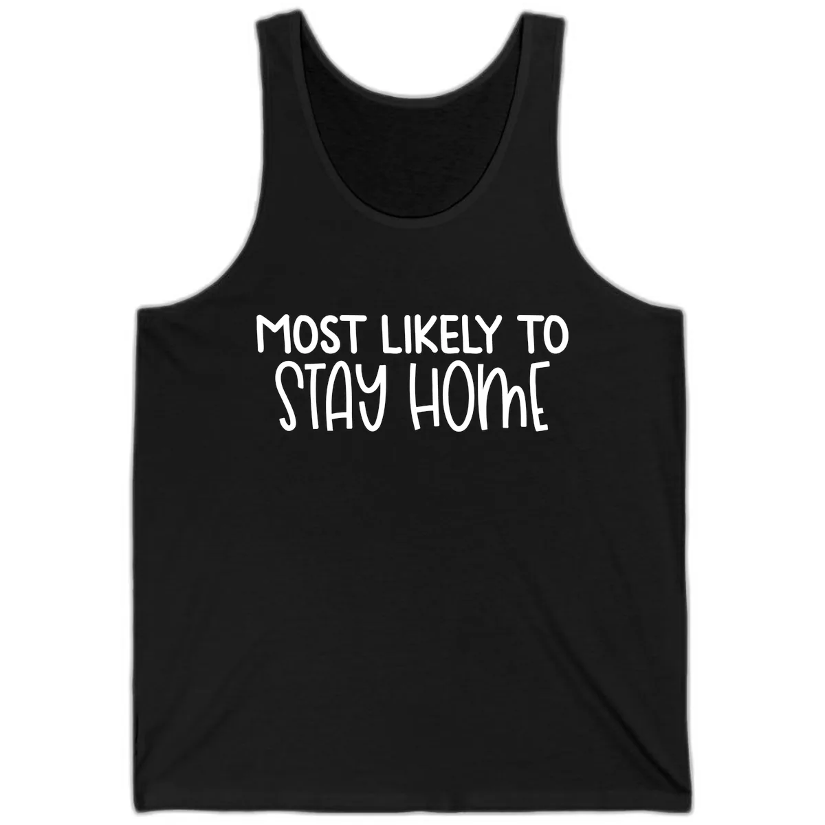 Most Likely To Stay Home Tank in Black