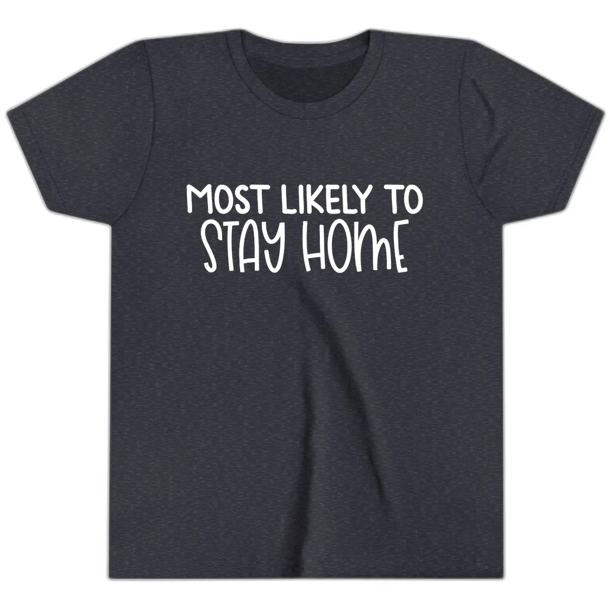 Most Likely To Stay Home Youth T-Shirt in Heather Navy