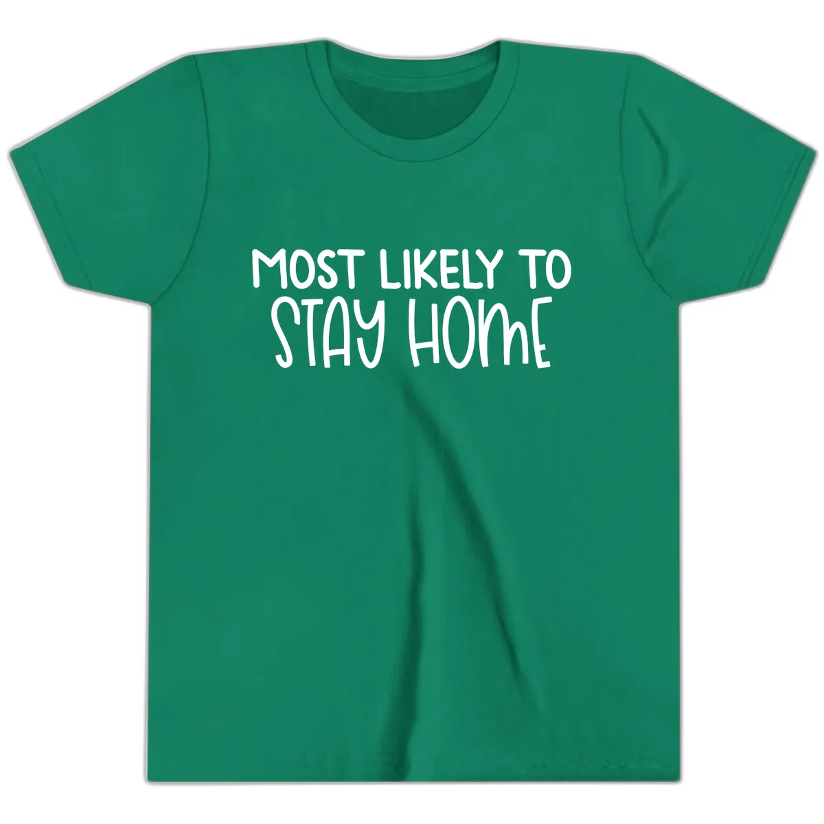 Most Likely To Stay Home Youth T-Shirt in Kelly