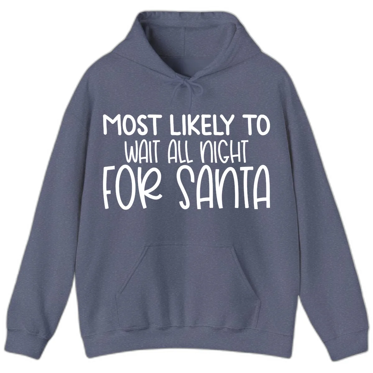 Most Likely To Wait All Night For Santa Hoodie in Heather Navy