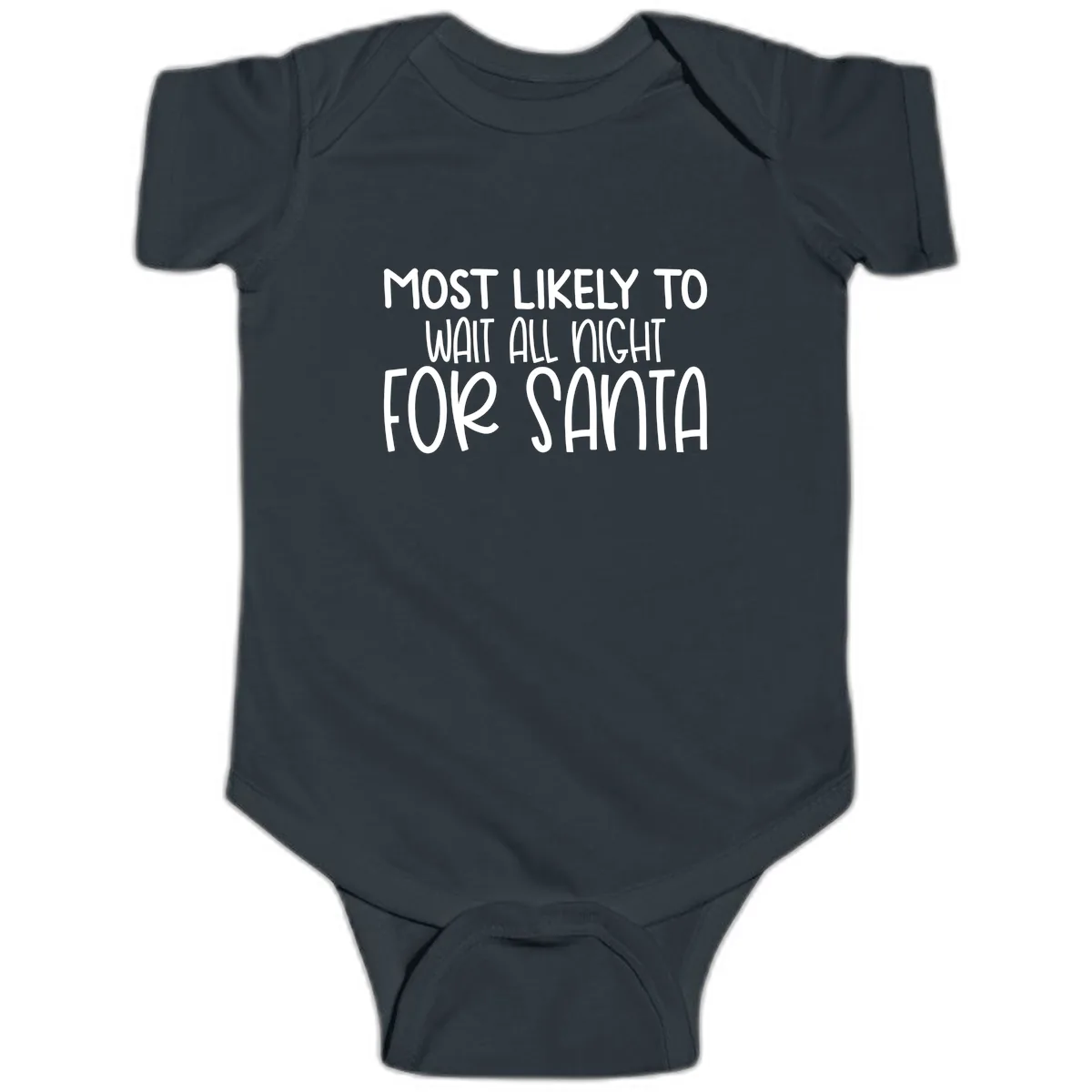 Most Likely To Wait All Night For Santa Baby Onesie in Black