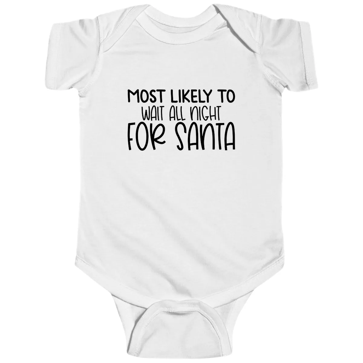 Most Likely To Wait All Night For Santa Baby Onesie in White