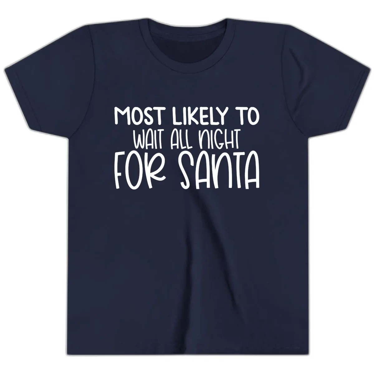 Most Likely To Wait All Night For Santa Youth T-Shirt in Navy